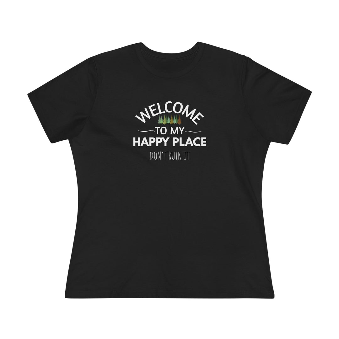 Welcome to My Happy Place - Ladies Tee