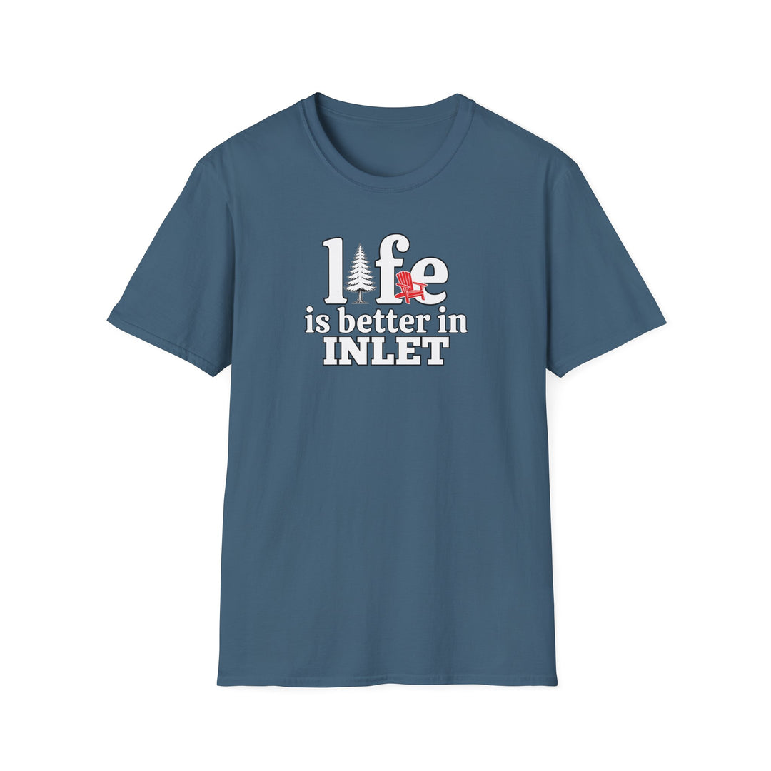 Life is Better in Inlet Unisex T-Shirt