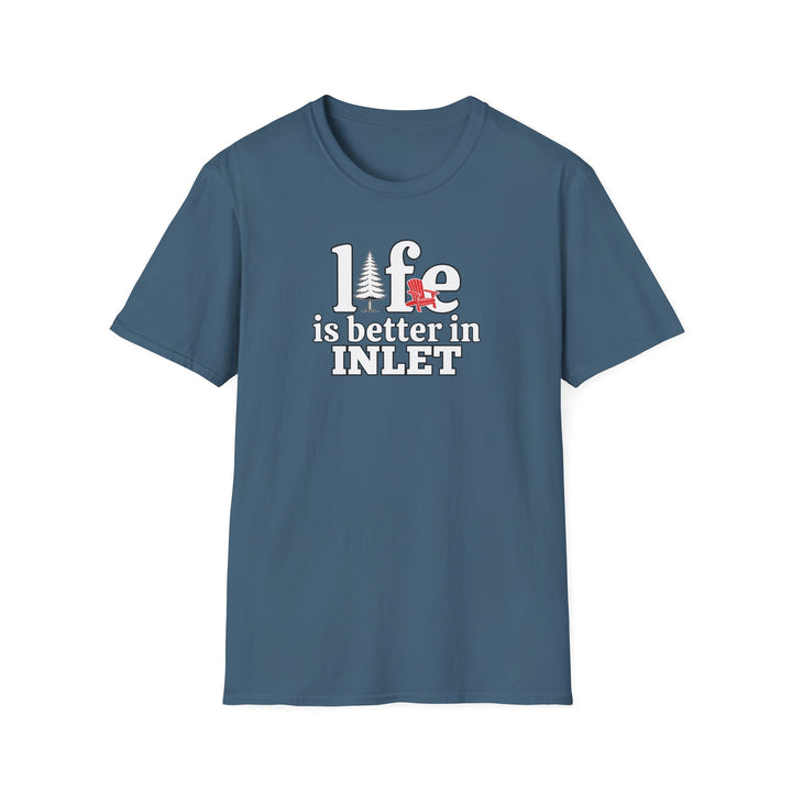 Life is Better in Inlet Unisex T-Shirt