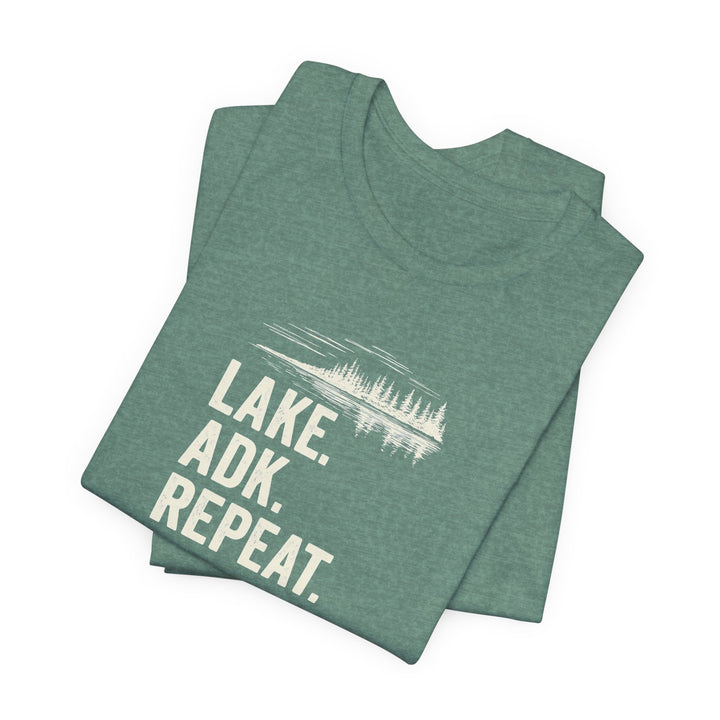 Lake. ADK. Repeat. T-Shirt