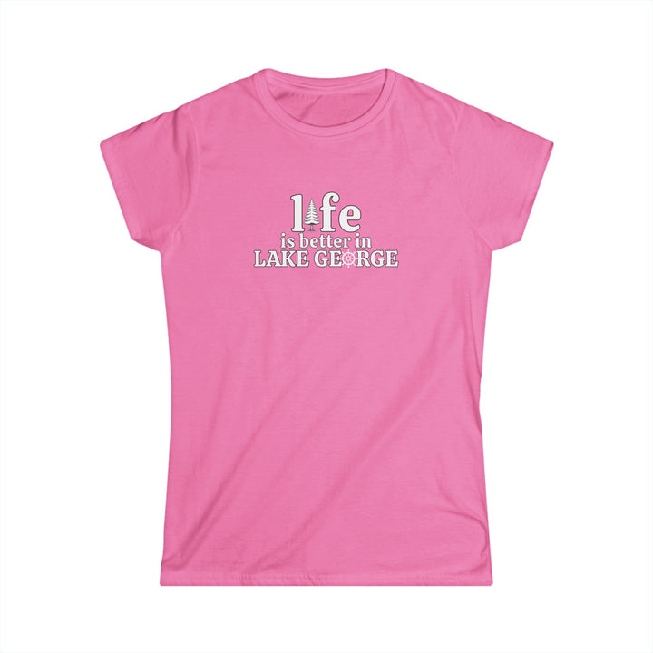 Life is Better In Lake George Ladies T-Shirt