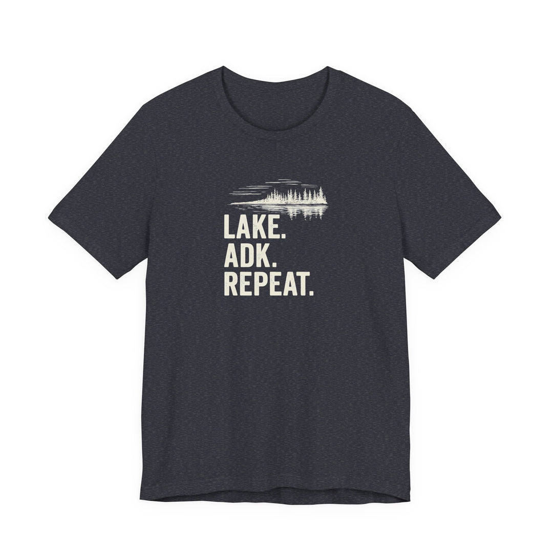 Lake. ADK. Repeat. T-Shirt