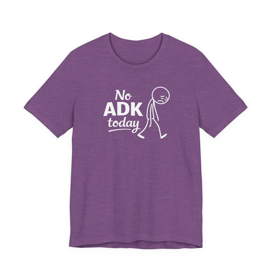 No ADK Today T-Shirt
