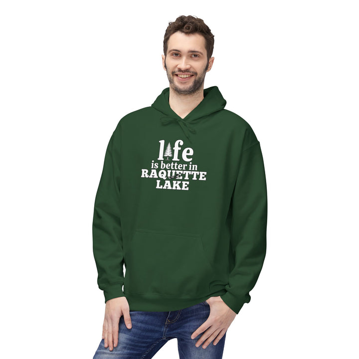 Life is Better in Raquette Lake Hoodie