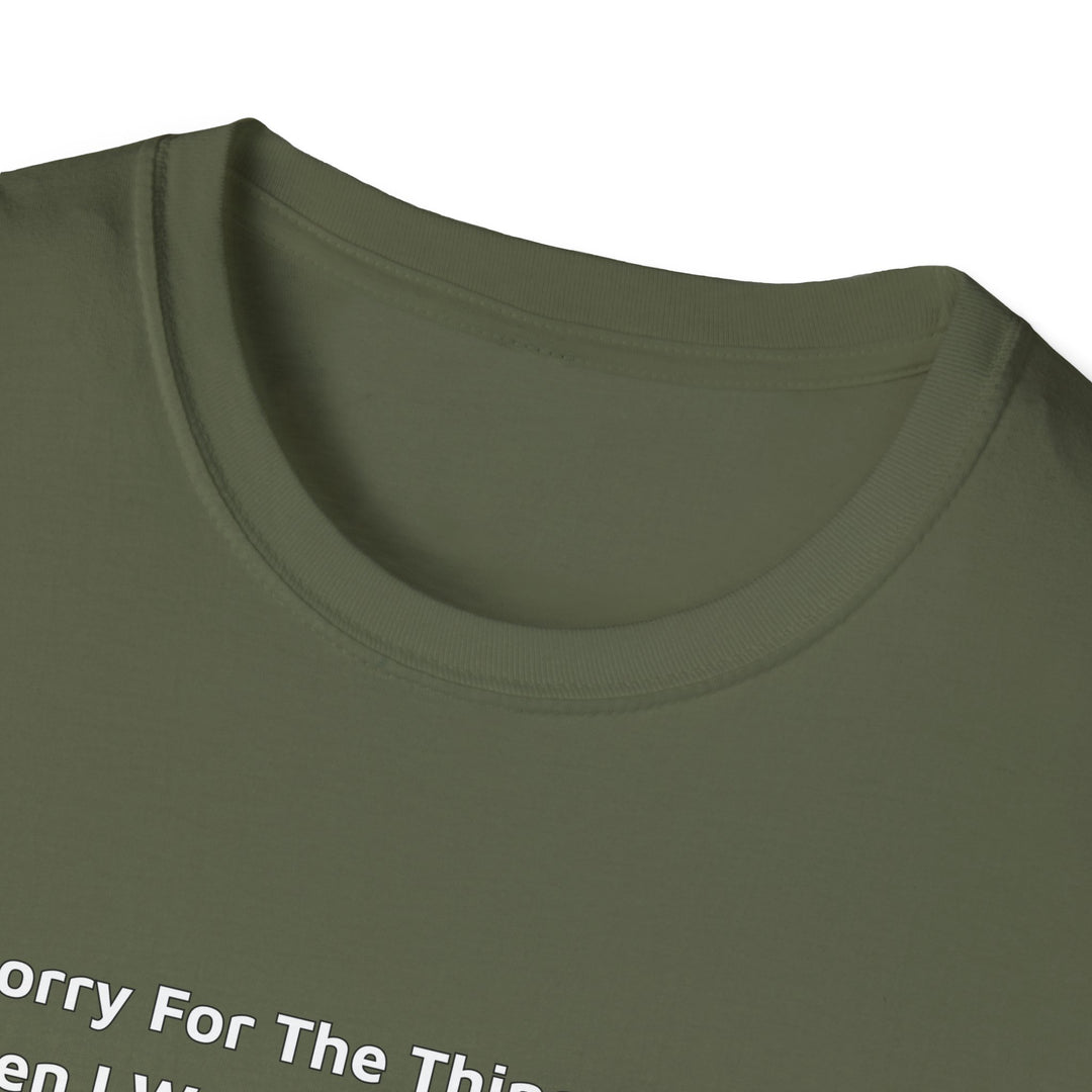 Sorry For What I Said Unisex T-Shirt - Docking Boat