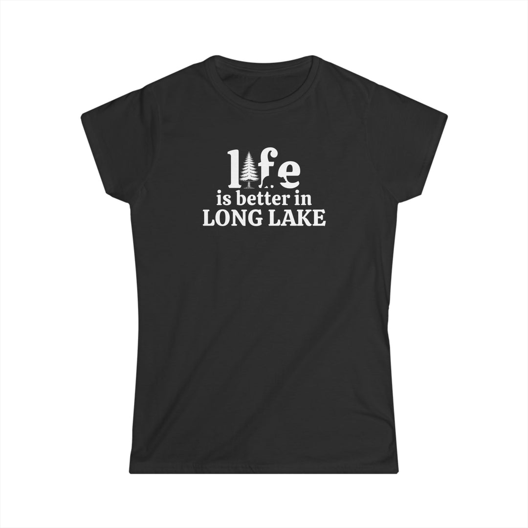 Life is Better in Long Lake Ladies Tee