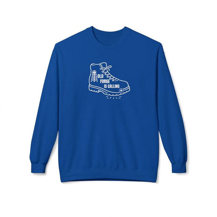 Old Forge is Calling Sweatshirt