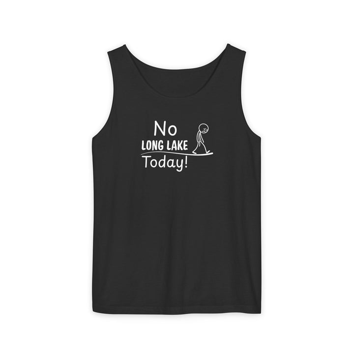 No Long Lake Today Unisex Tank