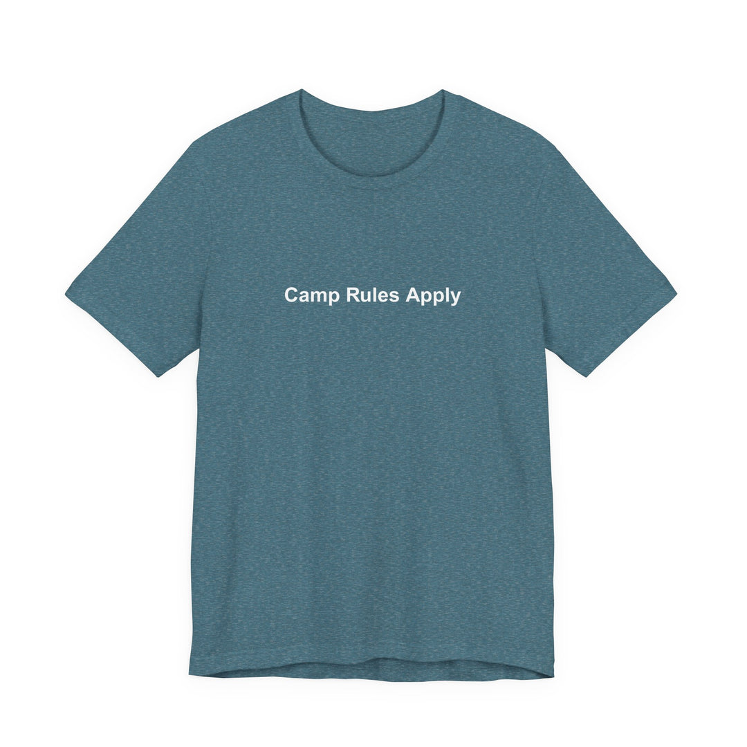 Camp Rules Apply T‑Shirt