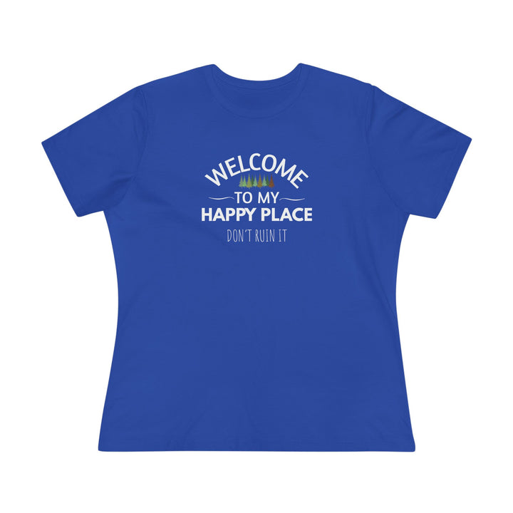 Welcome to My Happy Place - Ladies Tee