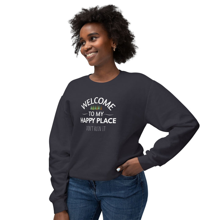Welcome To My Happy Place Sweatshirt