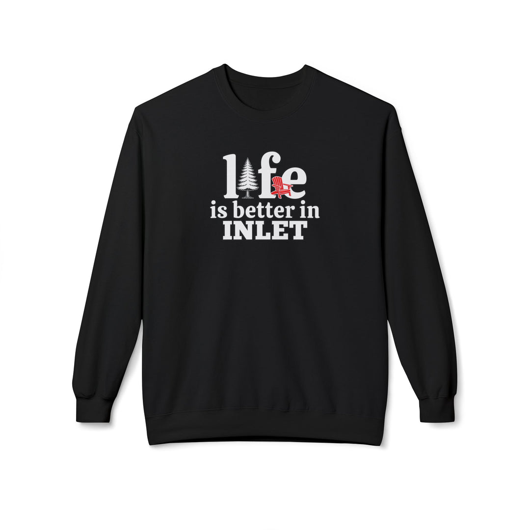 Life is Better in Inlet Sweatshirt