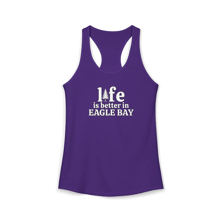 Life is Better in Eagle Bay Ladies Racerback