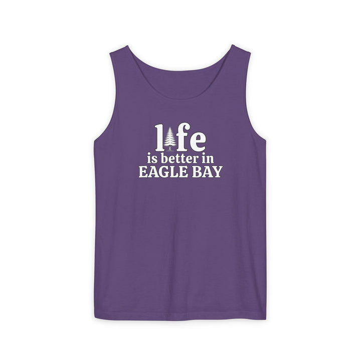 Life is Better in Eagle Bay Unisex Tank
