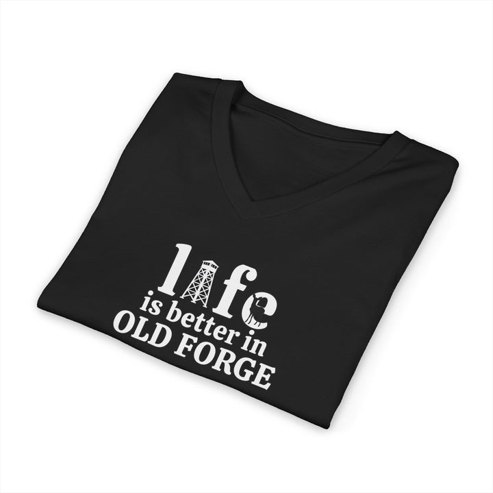 Life is Better in Old Forge Unisex V-Neck T-Shirt