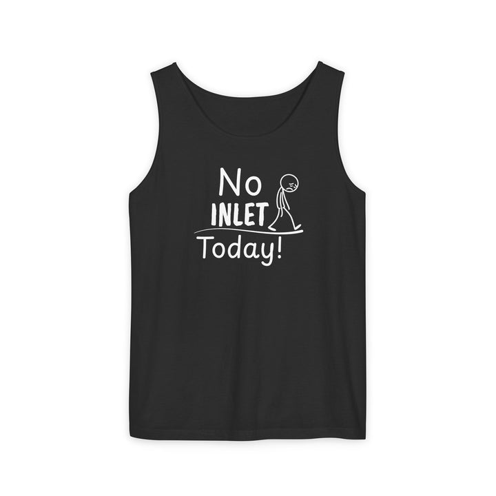 No Inlet Today Unisex Tank