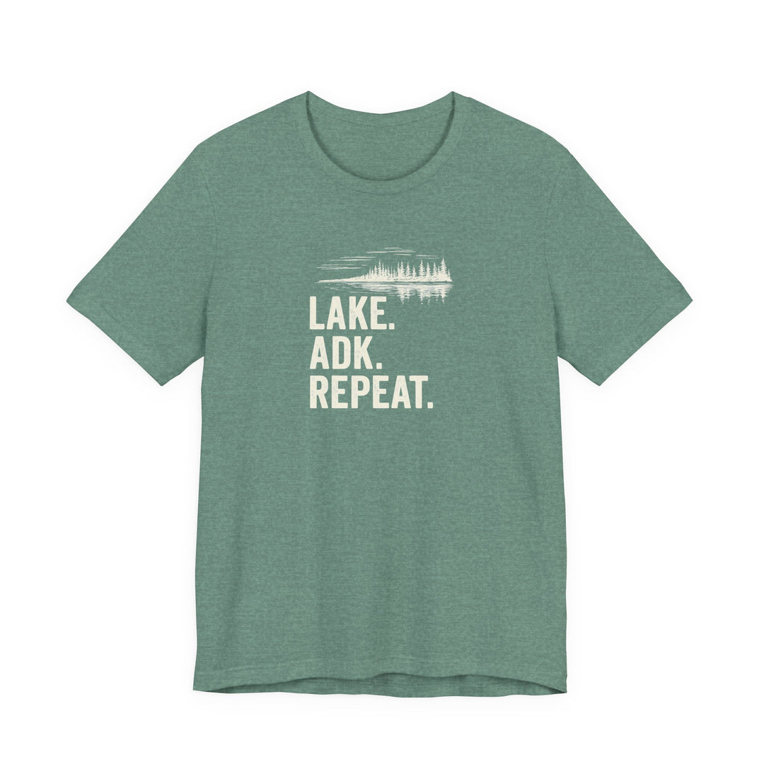 Lake. ADK. Repeat. T-Shirt