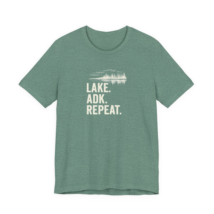 Lake. ADK. Repeat. T-Shirt