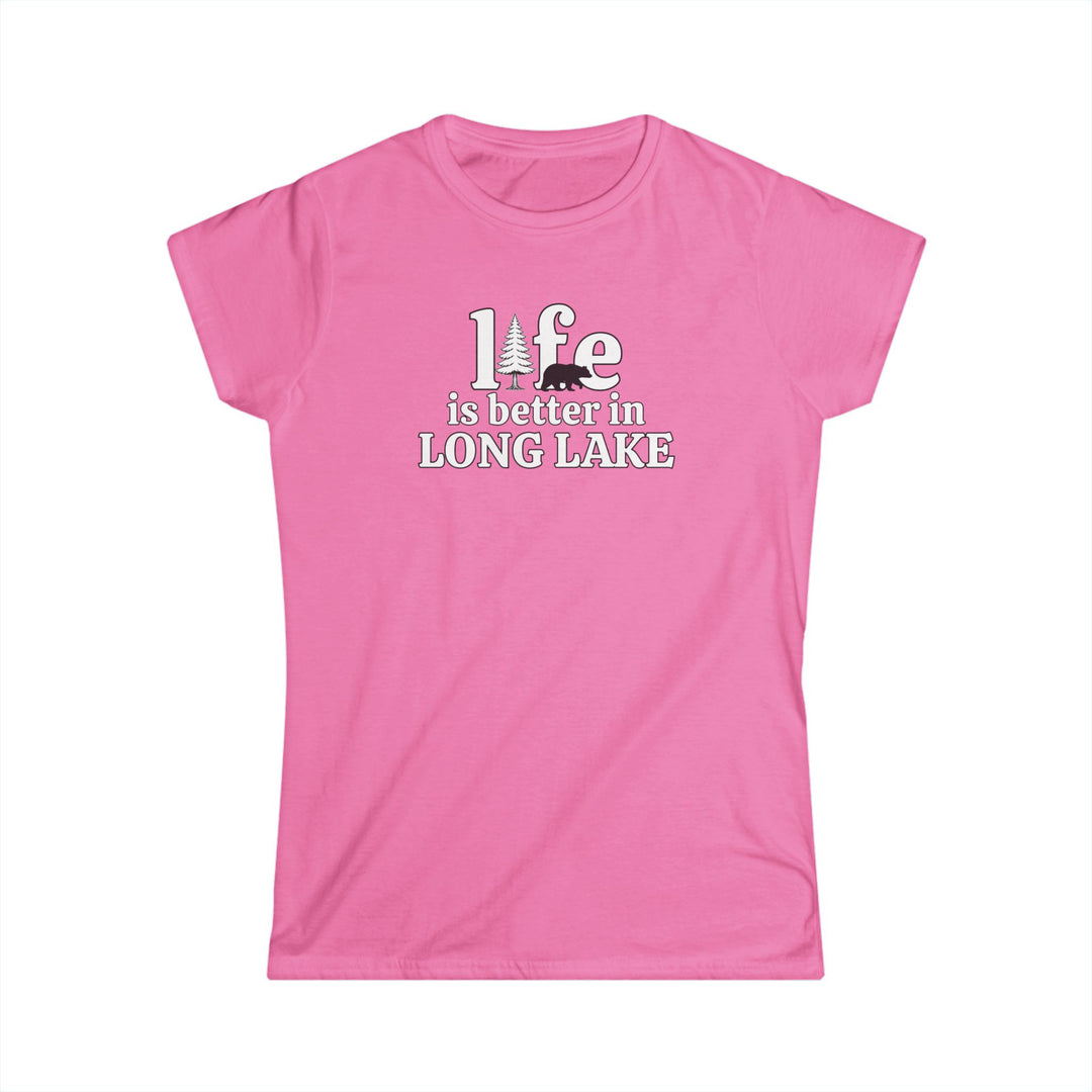 Life is Better in Long Lake Ladies Tee