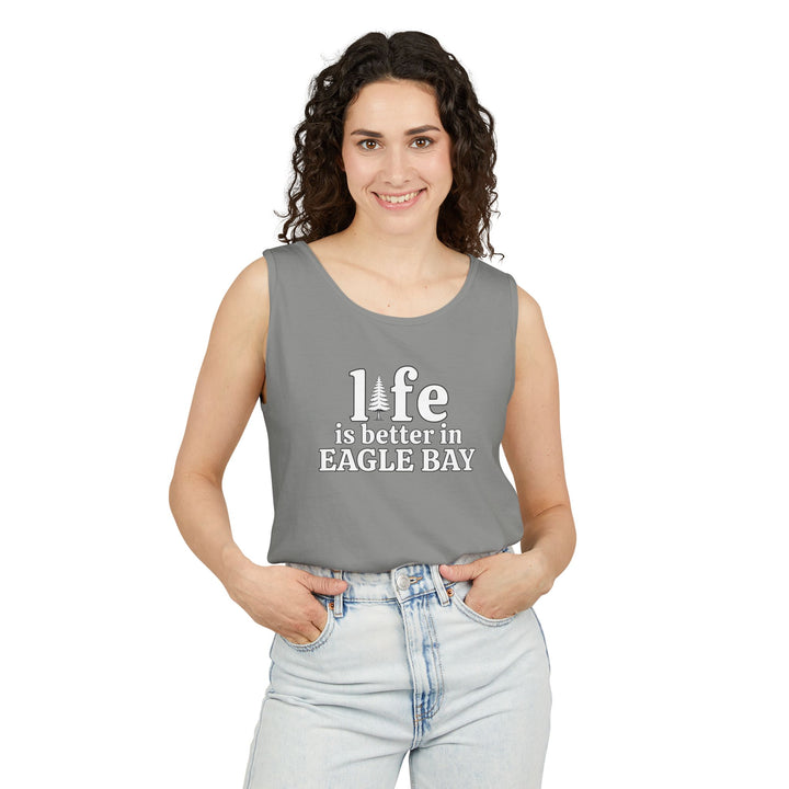 Life is Better in Eagle Bay Unisex Tank