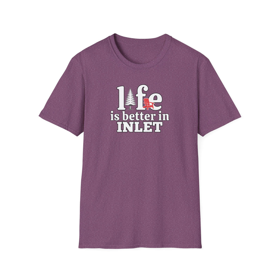 Life is Better in Inlet Unisex T-Shirt