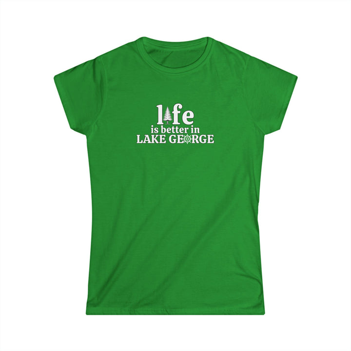 Life is Better In Lake George Ladies T-Shirt
