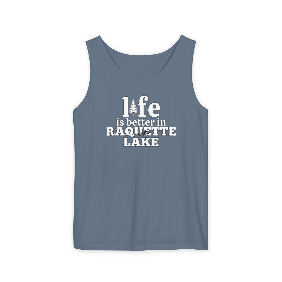 Life is Better in Raquette Lake Unisex Tank