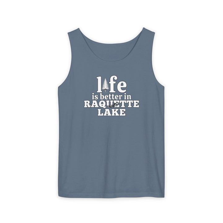 Life is Better in Raquette Lake Unisex Tank
