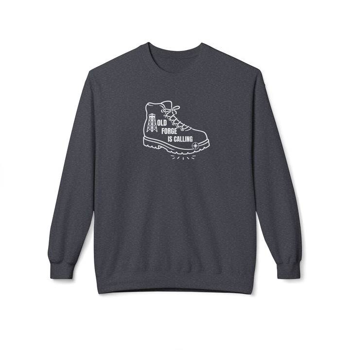 Old Forge is Calling Sweatshirt
