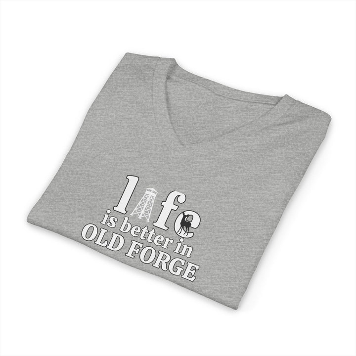 Life is Better in Old Forge Unisex V-Neck T-Shirt