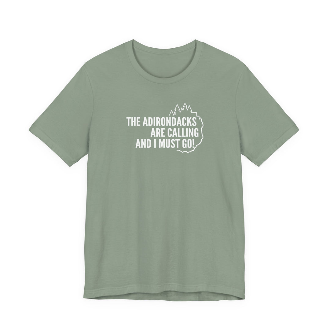 The Adirondacks Are Calling Unisex T-Shirt