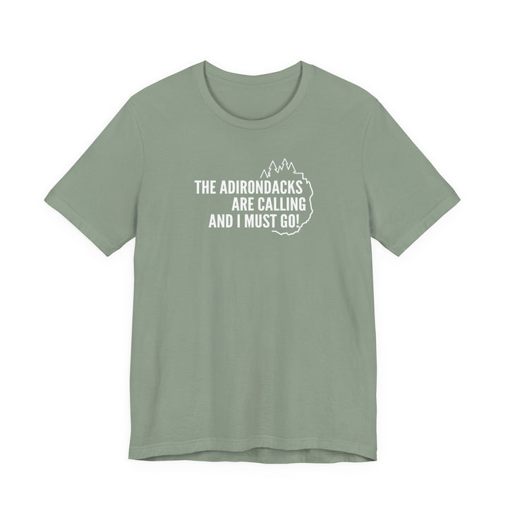 The Adirondacks Are Calling Unisex T-Shirt