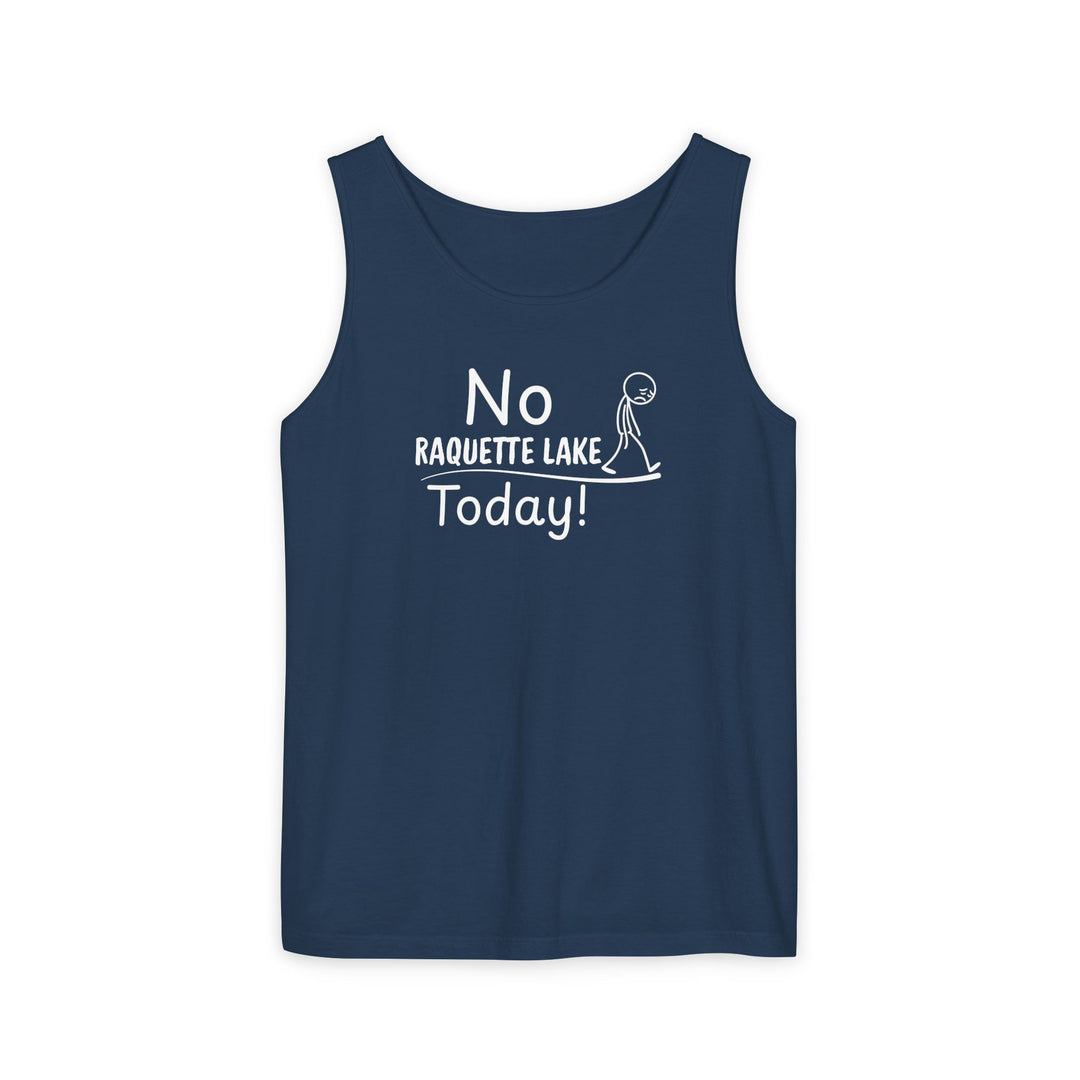 No Raquette Lake Today Unisex Tank