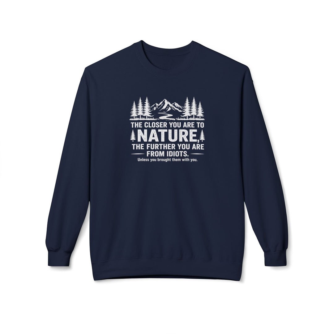 Nature-Idiots Sweatshirt