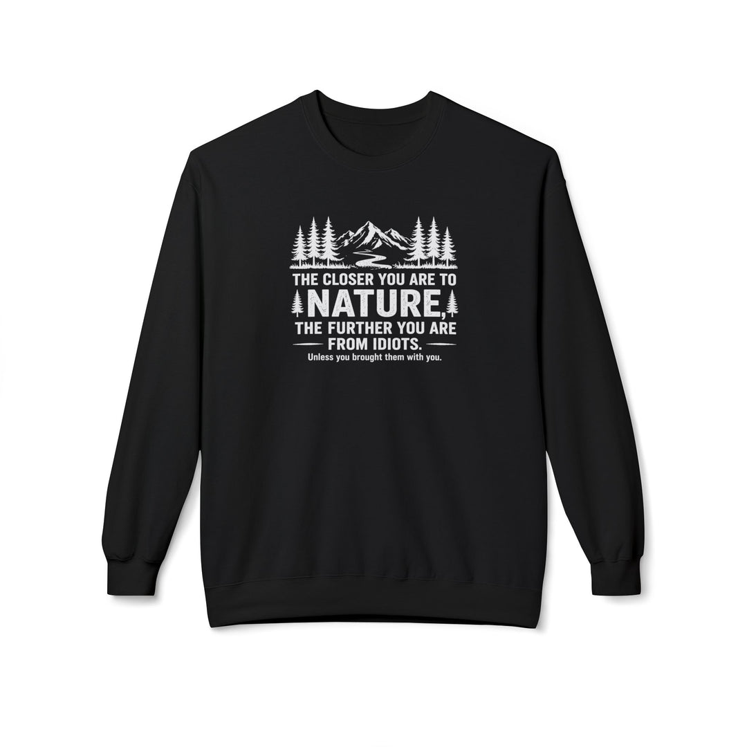 Nature-Idiots Sweatshirt