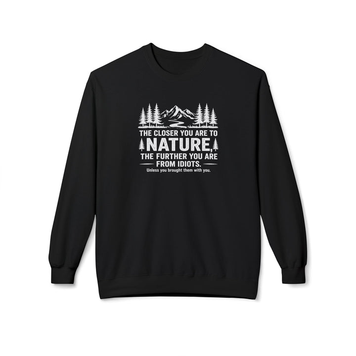 Nature-Idiots Sweatshirt