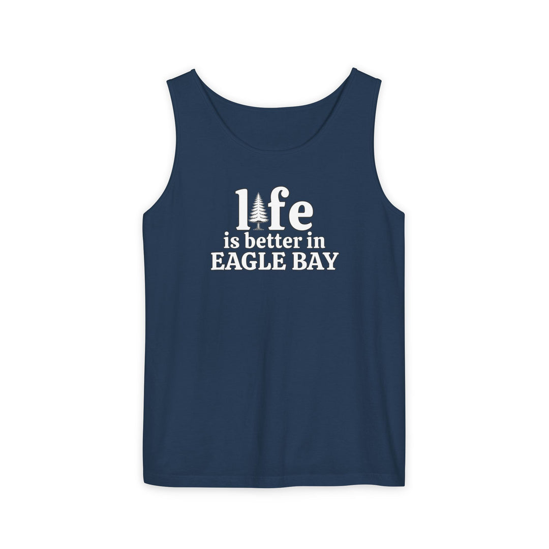 Life is Better in Eagle Bay Unisex Tank