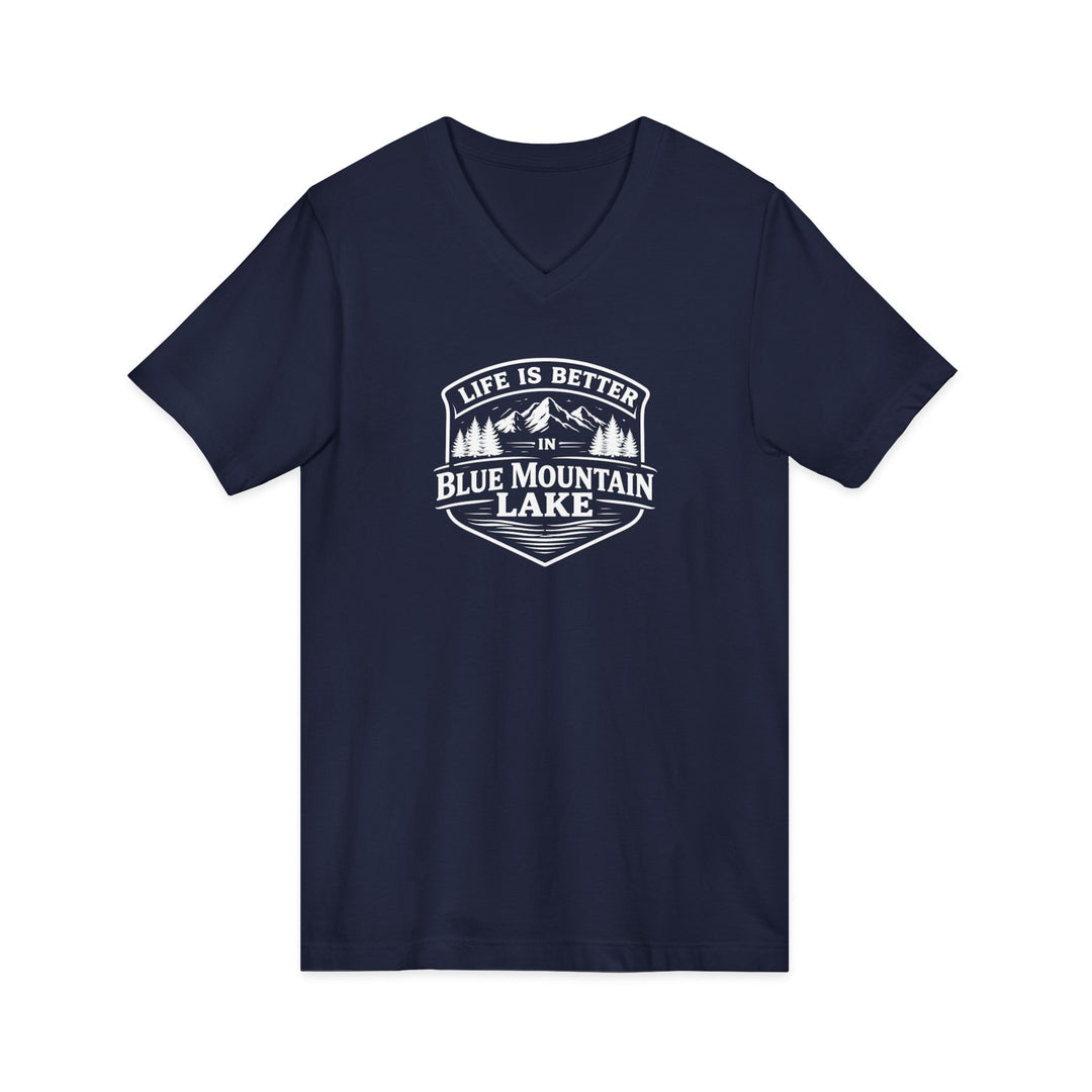 Life is Better in Blue Mountain Lake Unisex V-Neck T-Shirt