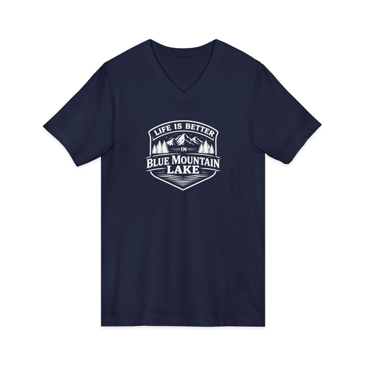 Life is Better in Blue Mountain Lake Unisex V-Neck T-Shirt