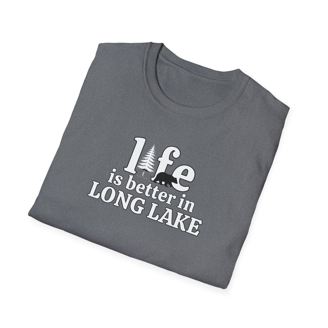 Life is Better in Long Lake Unisex T-Shirt