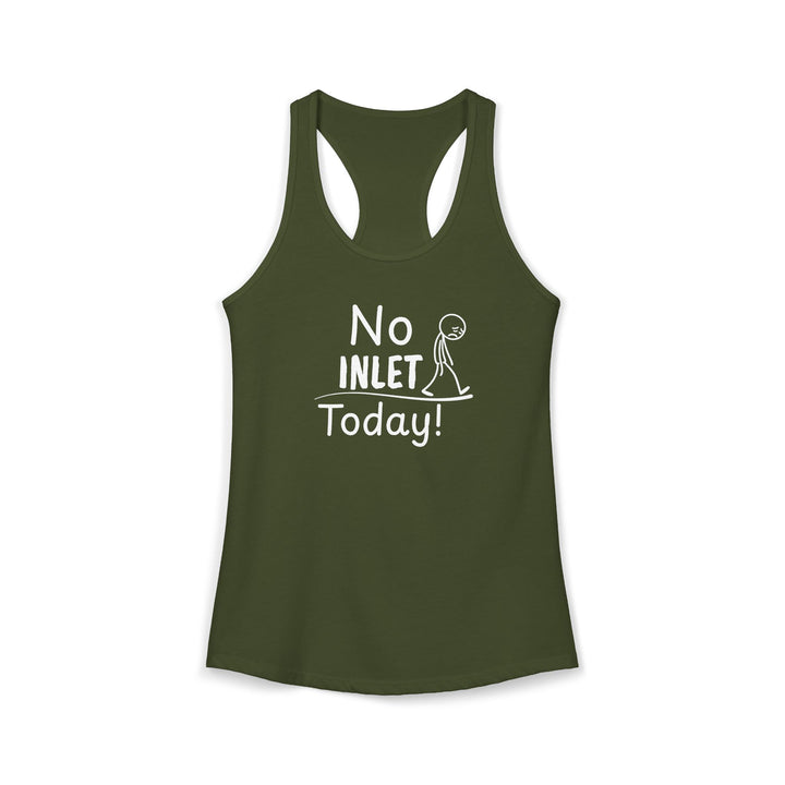 No Inlet Today Ladies Racerback