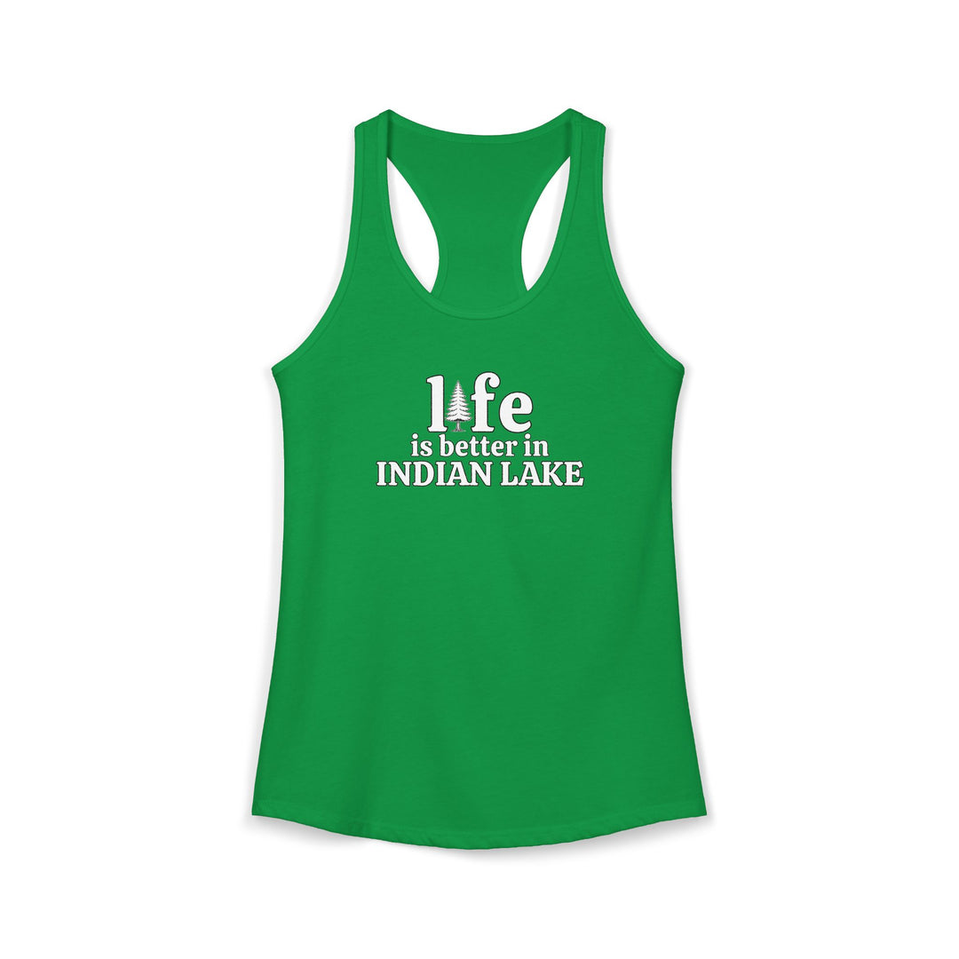 Life is Better in Indian Lake Ladies Racerback