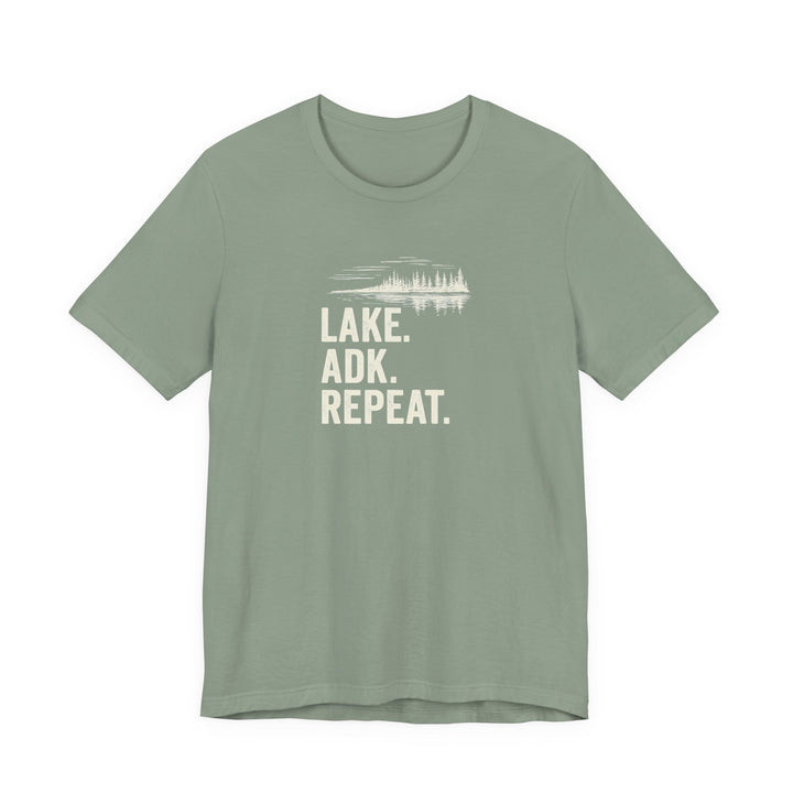 Lake. ADK. Repeat. T-Shirt