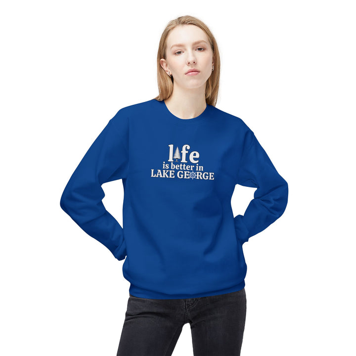 Life is Better in Lake George Sweatshirt