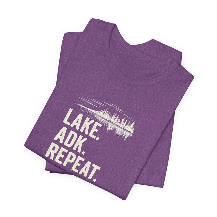 Lake. ADK. Repeat. T-Shirt