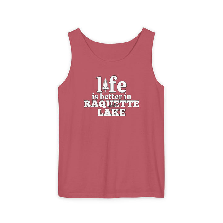 Life is Better in Raquette Lake Unisex Tank