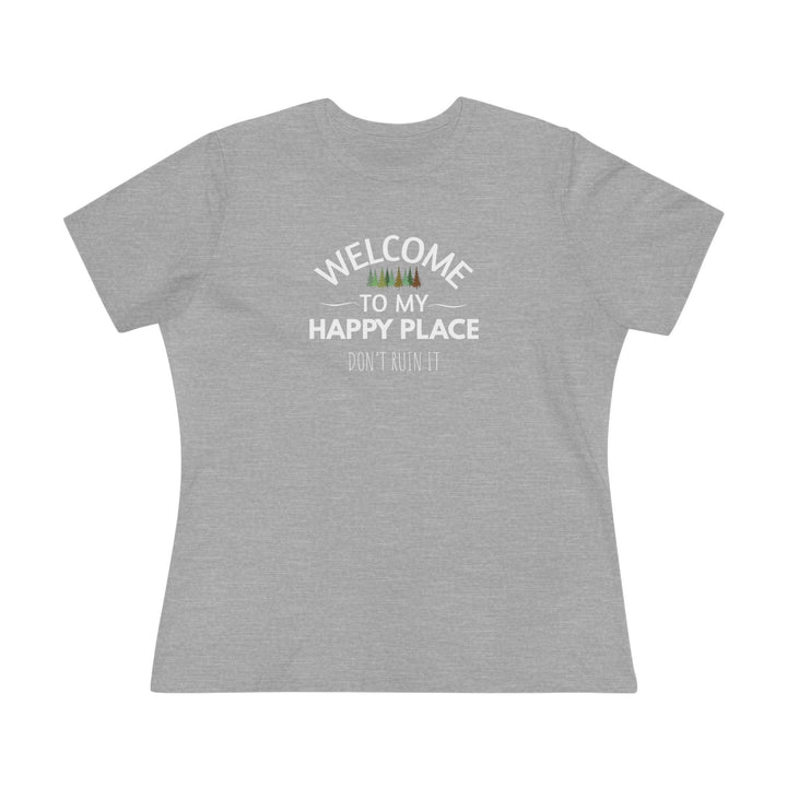 Welcome to My Happy Place - Ladies Tee