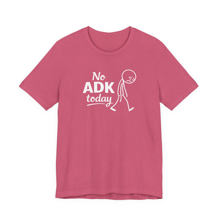 No ADK Today T-Shirt