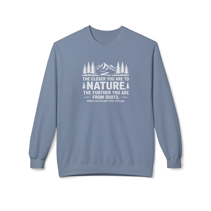 Nature-Idiots Sweatshirt