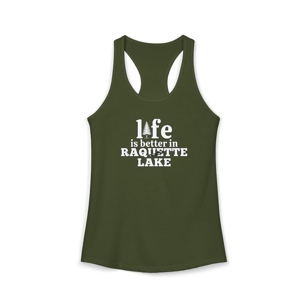 Life is Better in Raquette Lake Ladies Racerback